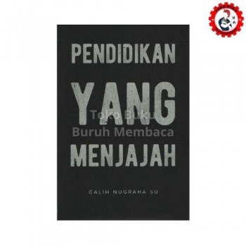 Pendidikan Yang Menjajah